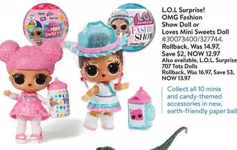 Walmart L.o.l. surprise! omg fashion show doll or loves mini sweets doll | 707 tots dolls offer