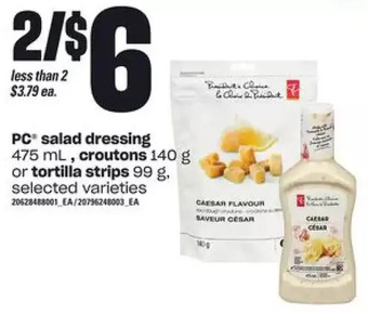 Independent Grocer Pc salad dressing, croutons or tortilla strips offer