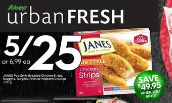 Sobeys Urban Fresh Janes pub style breaded chicken strips, nuggets, burgers, fries or popcorn chicken offer