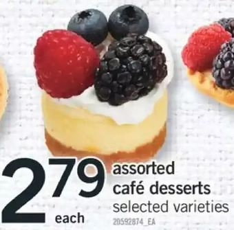 Fortinos Cafe desserts offer