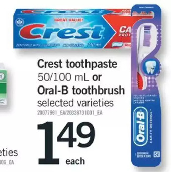 Fortinos Crest toothpaste or oral-b toothbrush offer