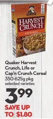 Longo's Quaker harvest crunch, life or cap'n crunch cereal offer
