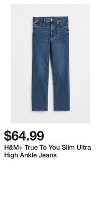 H&M H&m+ true to you slim ultra high ankle jeans offer