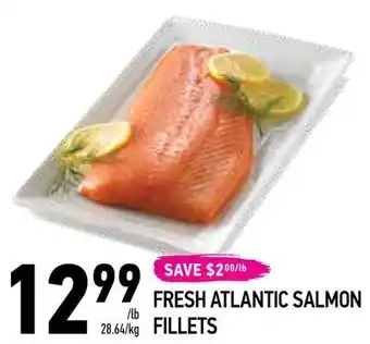 Coppa's Fresh Market 12129999/lb
28.64/kg
save $200/lb
fresh atlantic salmon
fillets offer