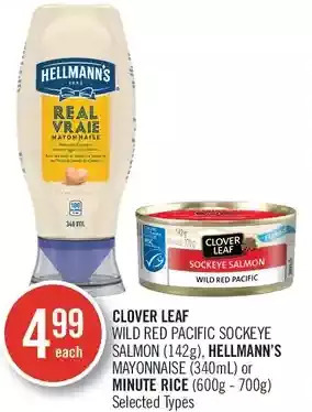 Shoppers Drug Mart Clover leaf wild red pacific sockeye salmon, hellmann's mayonnaise or minute rice offer
