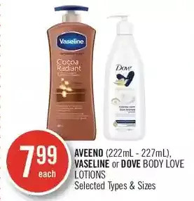 Shoppers Drug Mart Aveeno, vaseline or dove body love lotions offer