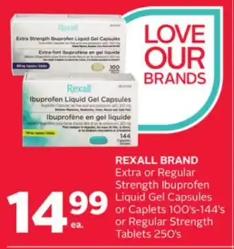 Rexall Rexall brand extra or regular strength ibuprofen liquid gel capsules or caplets 100' s-144' s or regular strength tablets 250 offer