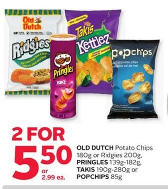 Rexall Old dutch potato chips 180g or ridgies 200g, pringles 139g-182g, takis 190g-280g or popchips 85g offer