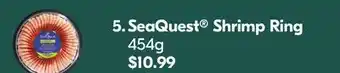 Shoppers Drug Mart Seaquest® shrimp ring offer