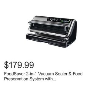 Costco Foodsaver 2-in-1 vacuum sealer & food preservation system with express bag maker offer