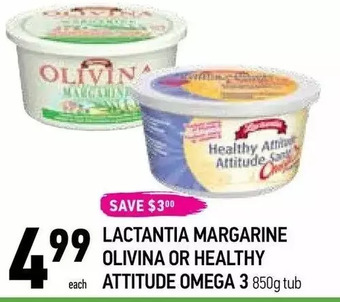 Coppa's Fresh Market Lactantia margarine olivina or healthy attitude omega 3 offer