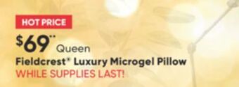 Sleep Country Fieldcrest luxury microgel pillow offer