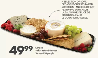 Longo's Longo's soft cheese selection offer