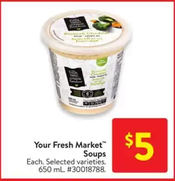 Walmart Your fresh market soups offer