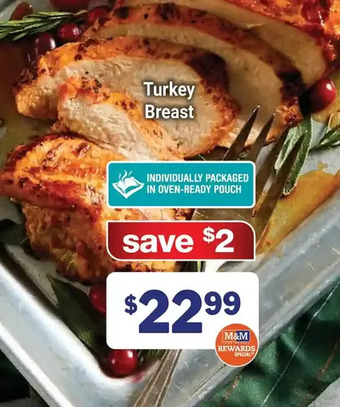 M & M Food Market Turkey breast offer