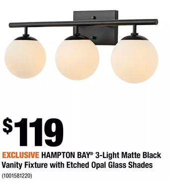 Home Depot Hampton bay 3-light matte black vanity fixture with etched opal glass shades offer