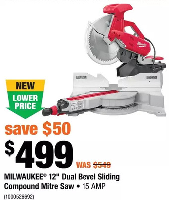 Home Depot Milwaukee 12" dual bevel sliding compound mitre saw offer