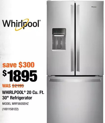 Home Depot Whirlpool 20 cu. ft. 30" refrigerator offer