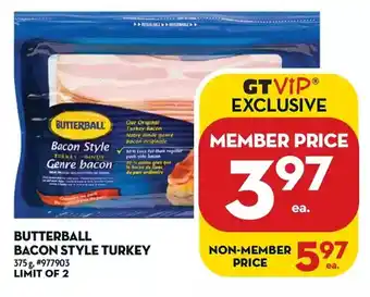 Giant Tiger Butterball bacons style turkey offer