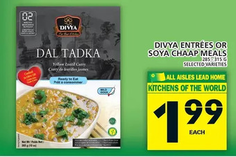 Food Basics Divya entrees or soya chaap meals offer