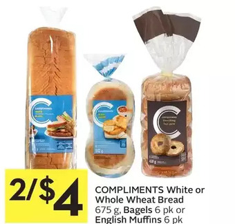 Compliments white or whole wheat bread, bagels or english muffins