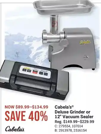 Cabela's Cabela's deluxe grinder or 12" vacuum sealer offer
