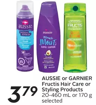Sobeys Aussie or garnier fructis hair care or styling products offer