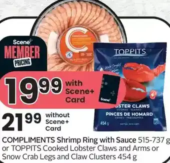 Sobeys Compliments shrimp ring with sauce or toppits cooked lobster claws and arms or snow crab legs and claw clusters offer