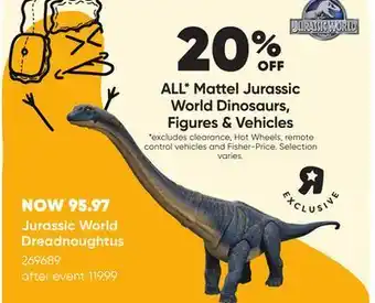 Toys R us Jurassic world dreadnoughtus offer
