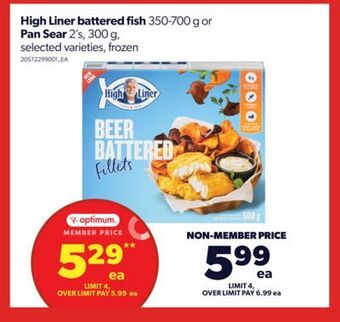Real Canadian Superstore High liner battered fish, 350-700 g or pan sear, 2's, 300 g offer