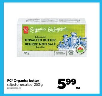 Real Canadian Superstore Pc® organics butter, 250 g offer