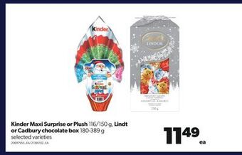 Real Canadian Superstore Kinder maxi surprise or plush, 116/150 g, lindt or cadbury chocolate box, 180-389 g offer