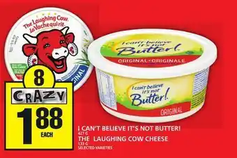 Food Basics I can't believe it's not butter! or the laughing cow cheese offer