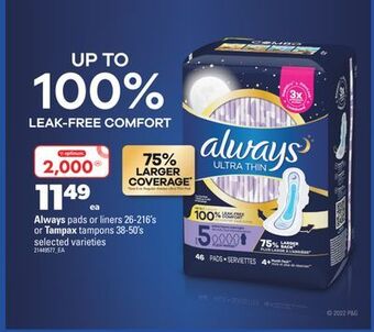 Real Canadian Superstore Always pads or liners, 26-216's or tampax tampons, 38-50's offer
