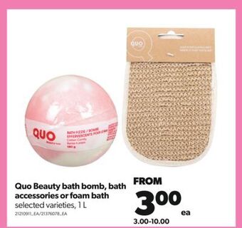 Real Canadian Superstore Quo beauty bath bomb, bath accessories or foam bath, 1 l offer