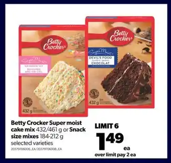 Real Canadian Superstore Betty crocker super moist cake mix, 432/461 g or snack size mixes, 184-212 g offer