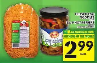 Food Basics Fritsch egg noodles or s & f hot peppers offer