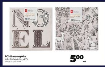 Real Canadian Superstore Pc® dinner napkins, 40's offer