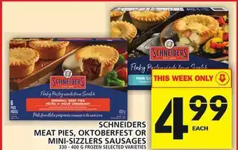Food Basics Schneiders meat pies, oktoberfest or mini-sizzlers sausages offer