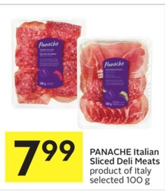 Foodland Panache italian sliced deli meats product of italy selected 100 g offer