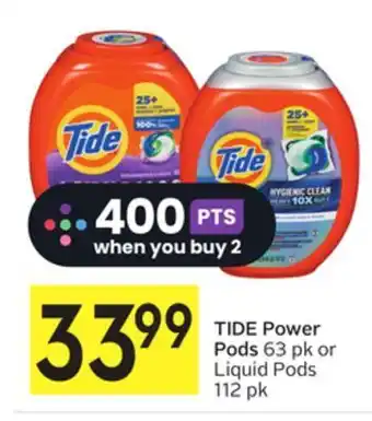 Foodland Tide power pods 63 pk or liquid pods 112 pk offer