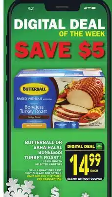 Food Basics Butterball or saha halal boneless turkey roast* offer