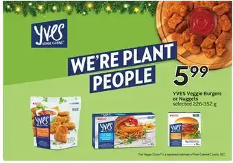 Sobeys Yves veggie burgers or nuggets offer