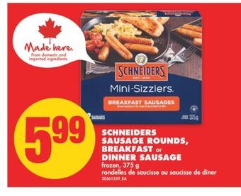 No Frills Schneiders sausage rounds, breakfast or dinner sausage, 375 g offer