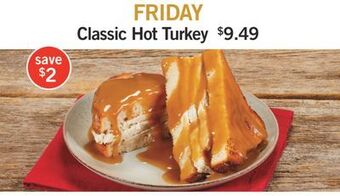 Fortinos Classic hot turkey offer