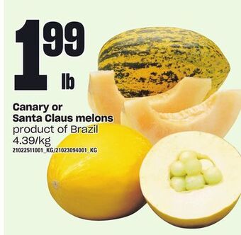 Loblaws Canary or santa claus melons offer