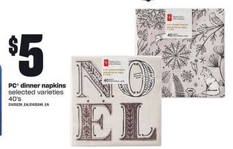 Loblaws Pc® dinner napkins, 40's offer