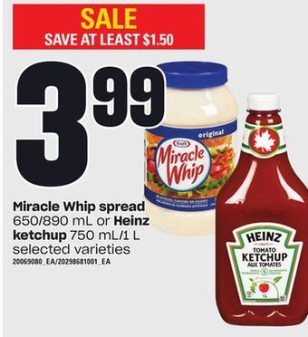 Loblaws Miracle whip spread, 650/890 ml or heinz ketchup 750 ml/1 l offer