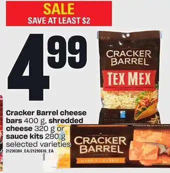 Loblaws Cracker barrel cheese bars, 400 g, shredded cheese, 320 g or sauce kits, 280 g offer