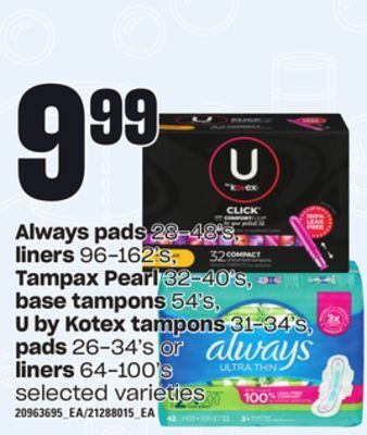 Loblaws Always pads, 28-48's, liners, 96-162's, tampax pearl, 32-40's, base tampons, 54's, u by kotex tampons, 31-34's, pads, 26-34's offer